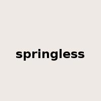 springless是什么意思