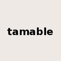 tamable是什么意思