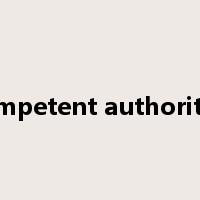 competent authorities是什么意思