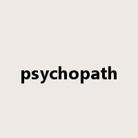 psychopath是什么意思