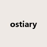 ostiary是什么意思