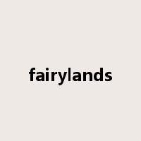 fairylands是什么意思