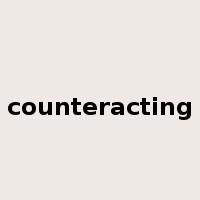 counteracting是什么意思