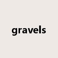 gravels是什么意思