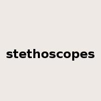 stethoscopes是什么意思