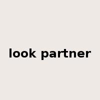 look partner是什么意思