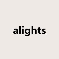 alights是什么意思
