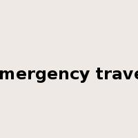 emergency travel是什么意思