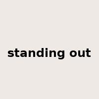 standing out是什么意思