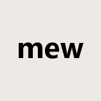 mew是什么意思