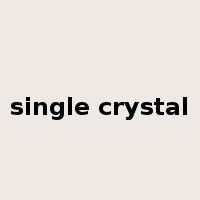 single crystal是什么意思