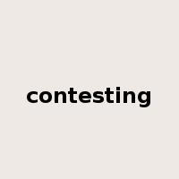 contesting是什么意思