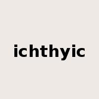 ichthyic是什么意思