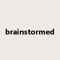 brainstormed是什么意思