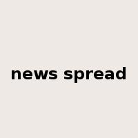 news spread是什么意思