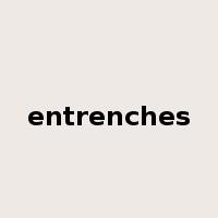 entrenches是什么意思