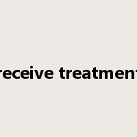 receive treatment是什么意思