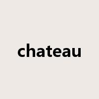 chateau是什么意思
