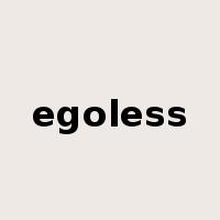 egoless是什么意思