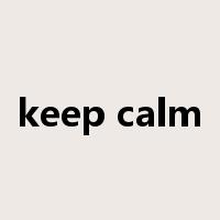 keep calm是什么意思