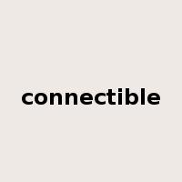 connectible是什么意思