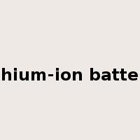 lithium-ion battery是什么意思