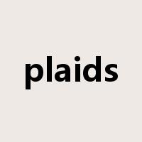 plaids是什么意思