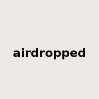 airdropped是什么意思