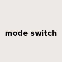 mode switch是什么意思