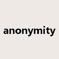 anonymity是什么意思