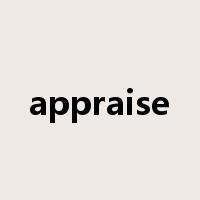 appraise是什么意思