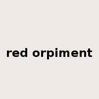 red orpiment是什么意思