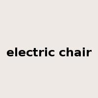 electric chair是什么意思