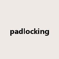 padlocking是什么意思