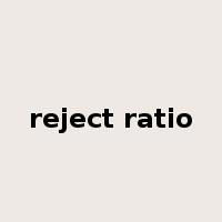 reject ratio是什么意思