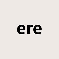 ere是什么意思