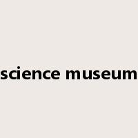 science museum是什么意思
