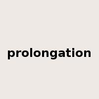 prolongation是什么意思