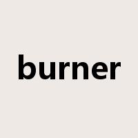 burner是什么意思