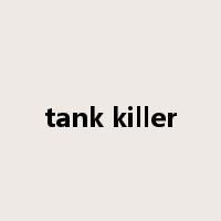 tank killer是什么意思