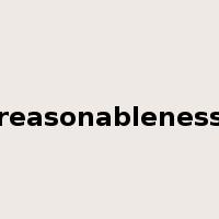 reasonableness是什么意思