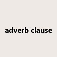 adverb clause是什么意思