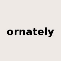 ornately是什么意思