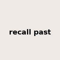 recall past是什么意思