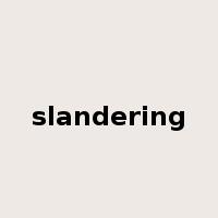 slandering是什么意思