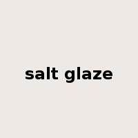 salt glaze是什么意思