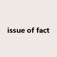 issue of fact是什么意思