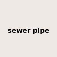 sewer pipe是什么意思