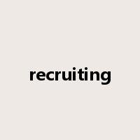 recruiting是什么意思
