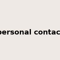 personal contact是什么意思